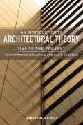 An Introduction to Architectural Theory: 1968 to the Present