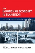 The Indonesian Economy in Transition : Policy Challenges in the Jokowi Era and Beyond