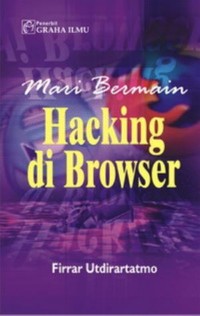 Mari bermain hacking di browser