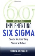 Implementing six sigma: smarter solutions using statistical methods