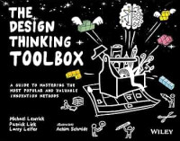 Image of The design thinking toolbox = toolbox cara berpikir desain